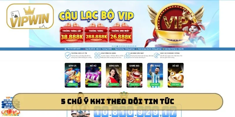 5 chú ý cần nhớ khi theo dõi tin tức